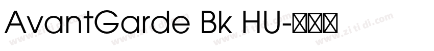 AvantGarde Bk HU字体转换 AvantGarde Bk HU字体转换